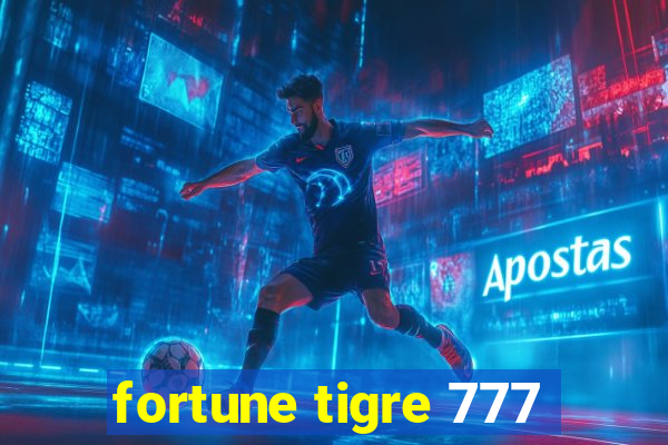 fortune tigre 777